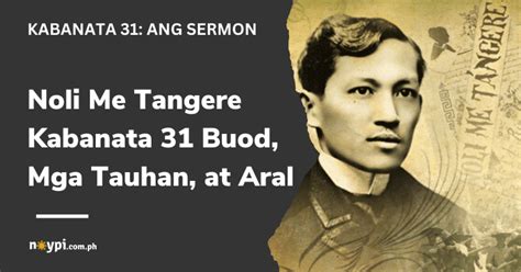 Noli Me Tangere Kabanata 31 Buod, Mga Tauhan, at Aral.